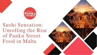 sushi sensation unrolling the rise of panku
