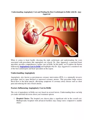 Understanding Angioplasty Cost and Finding the Best Cardiologist in Delhi with Dr. Ajay Aggarwal