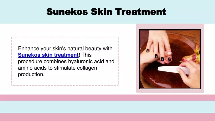 sunekos skin treatment