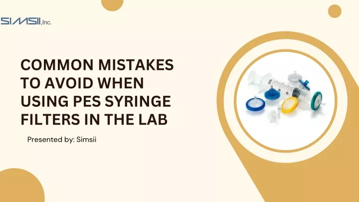 common mistakes to avoid when using pes syringe