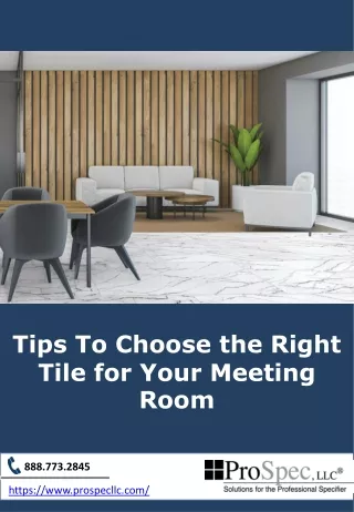 Tips To Choose the Right Tile for Your Meeting Room