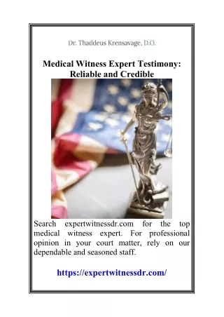 Medical Witness Expert Testimony Reliable and Credible