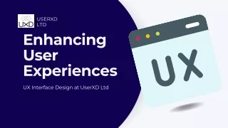 UserXD Ltd: Delivering Superior UI/UX Experience for Your Audience