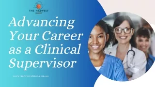 Advancing Your Career as a Clinical Supervisor