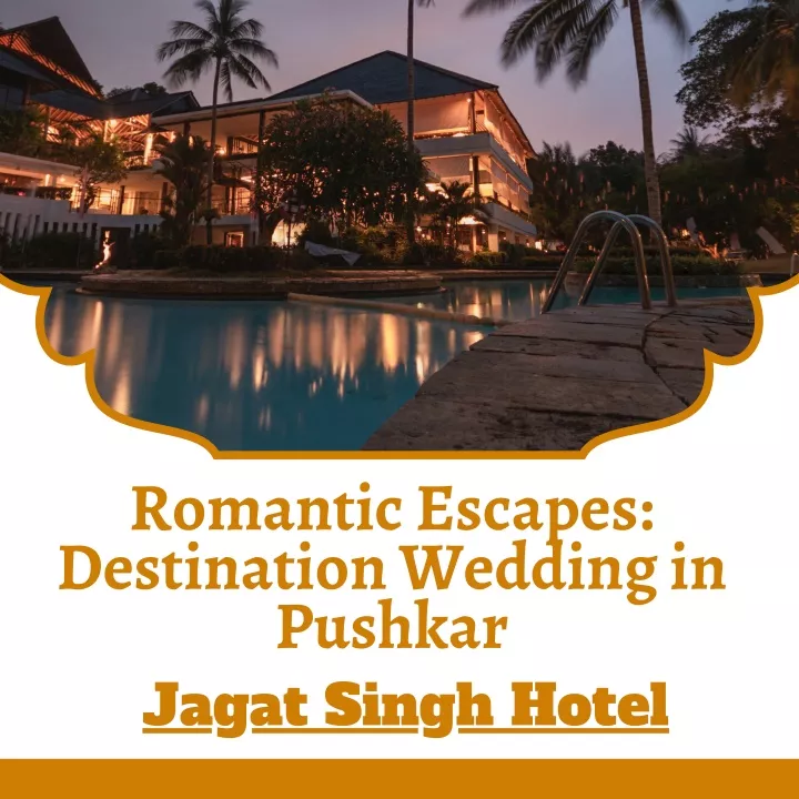 romantic escapes destination wedding in pushkar