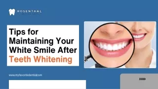 Tips for Maintaining Your White Smile After Teeth Whitening.