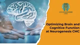 Optimizing  Brain and Cognitive Function at Neurogenesis CMC