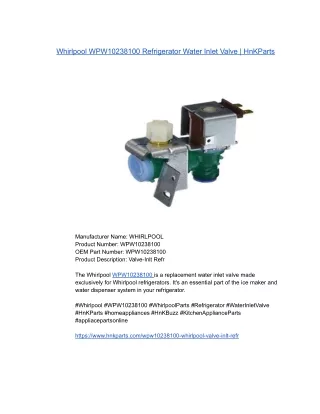 Whirlpool WPW10238100 Refrigerator Water Inlet Valve _ HnKParts