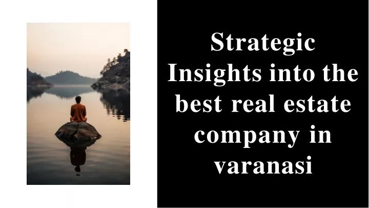 strategic insights into the best real estate