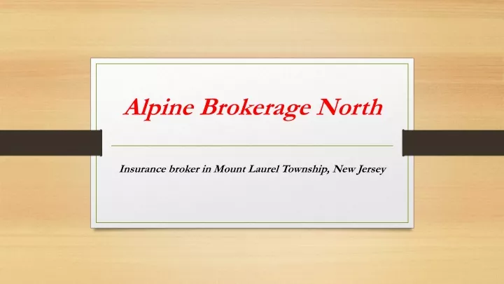 alpine brokerage north