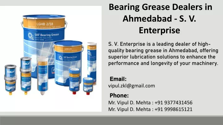 bearing grease dealers in ahmedabad s v enterprise