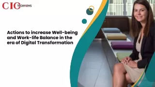 Actions to increase Well-being and Work-life Balance in the era of Digital Transformation