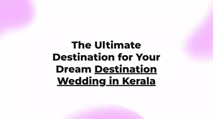 the ultimate destination for your dream