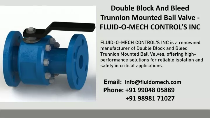 double block and bleed trunnion mounted ball