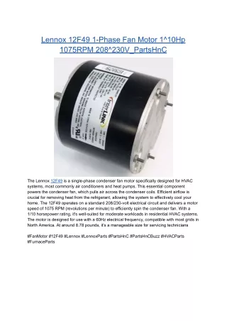 Lennox 12F49 1-Phase Fan Motor 1^10Hp 1075RPM 208^230V_PartsHnC