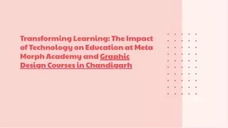 slidesgo-transforming-learning-the-impact-of-technology-on-education-at-meta-morph-academy-and-graphic-desig-20240802111