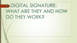 e digital signature what are they and how do they work