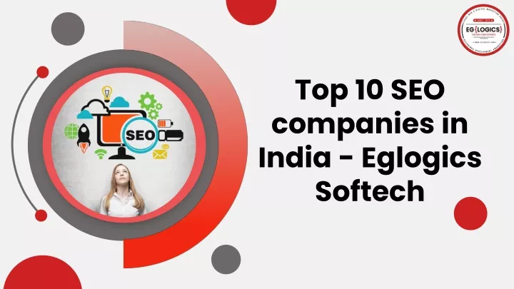 top 10 seo companies in india eglogics softech