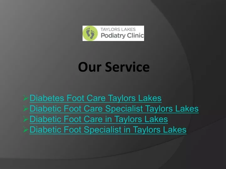 PPT - Diabetic Foot Care in Taylors Lakes - Diabetes Foot Care Keilor ...