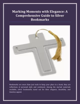 Marking Moments with Elegance - A Comprehensive Guide to Silver Bookmarks