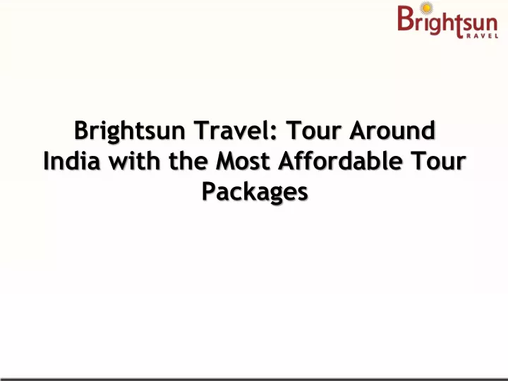 brightsun travel tour around india with the most