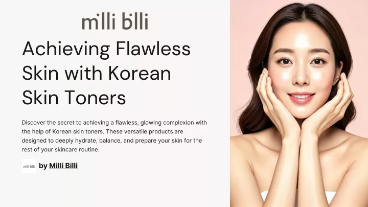 achieving flawless skin with korean skin toners