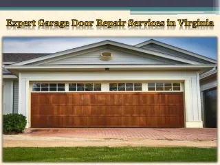 Expert Garage Door Repair Services in Virginia