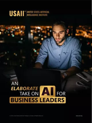 An Elaborate Take on AI for Business Leaders - USAII