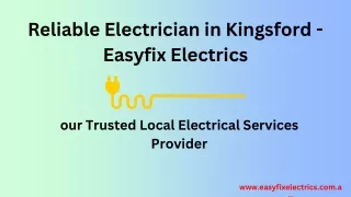 Reliable Electrician in Kingsford - Easyfix Electrics