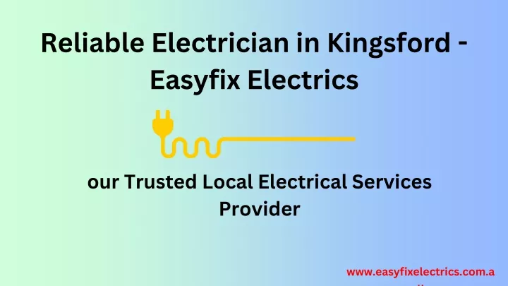 reliable electrician in kingsford easyfix