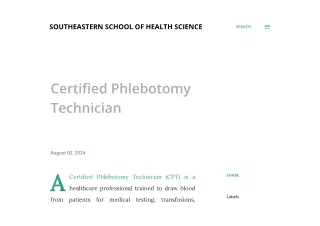 Certified Phlebotomy Technician @ Southeastern School Of Health Science