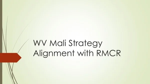 wv mali strategy alignment with rmcr