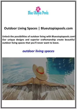 Outdoor Living Spaces | Blueutopiapools.com