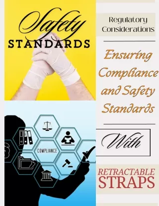 Regulatory Considerations Ensure Compliance and Safety Standards with Retractabl