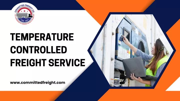 temperature controlled freight service