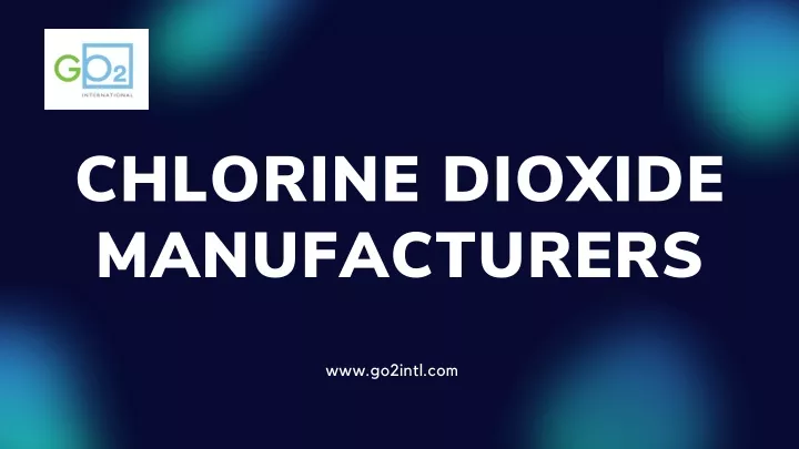 chlorine dioxide manufacturers