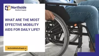 What Are the Most Effective Mobility Aids for Daily Life?