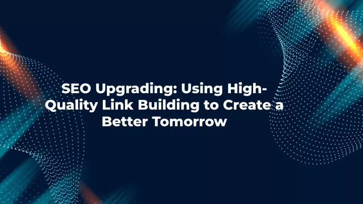 seo upgrading using high quality link building