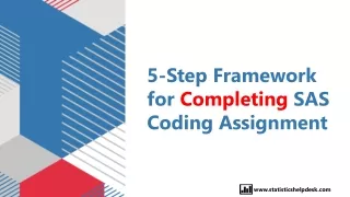 5-Step Framework for Completing SAS Coding Assignment