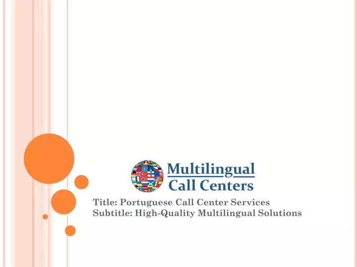 title portuguese call center services subtitle high quality multilingual solutions