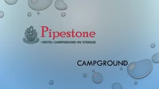 campground in pipestone motel