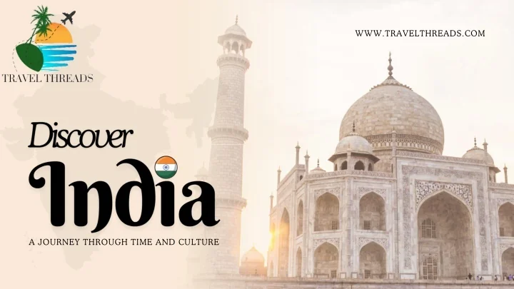 Travel Threads PPT - EXPLORE INDIA WITH TRAVEL THREADS PowerPoint Presentation, free ...