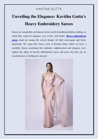 Unveiling the Elegance Kavitha Gutta's Heavy Embroidery Sarees