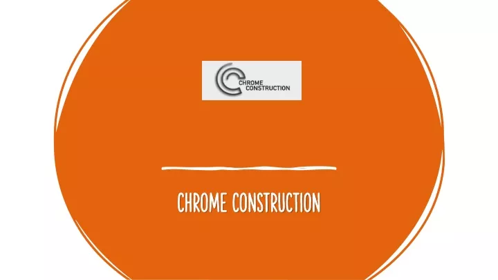 chrome chrome constructio construction n