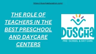 The Role of Teachers in the Best Preschool and Daycare Centers