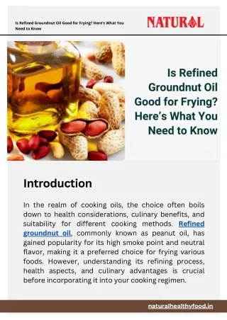 Is Refined Groundnut Oil Good for Frying Here’s What You Need to Know