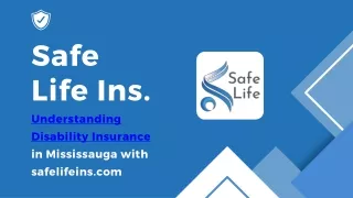 Understanding Disability Insurance in Mississauga with safelifeins