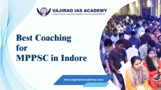 Best Coaching for MPPSC in Indore - Vajirao IAS Academy