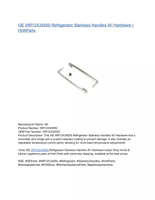 GE WR12X34550 Refrigerator Stainless Handles W_ Hardware _ HnKParts