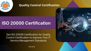 ISO 20000 Certification   |  QC Certification